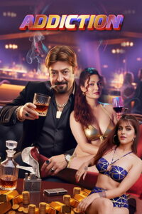 Addiction (2026) Hindi ORG & Watch FREE