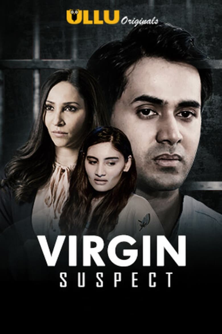 Virgin Suspect (2021) Season 01 – Hindi Ullu – Full Series Download & Watch FREE – MRBOBD.COM
