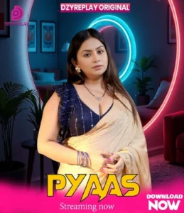 Pyaas (2026) S01 Hindi Dzyreplay