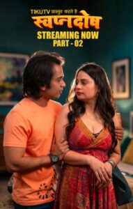 Swapanadosh Part 2 (2026) S01 Hindi TikuTV