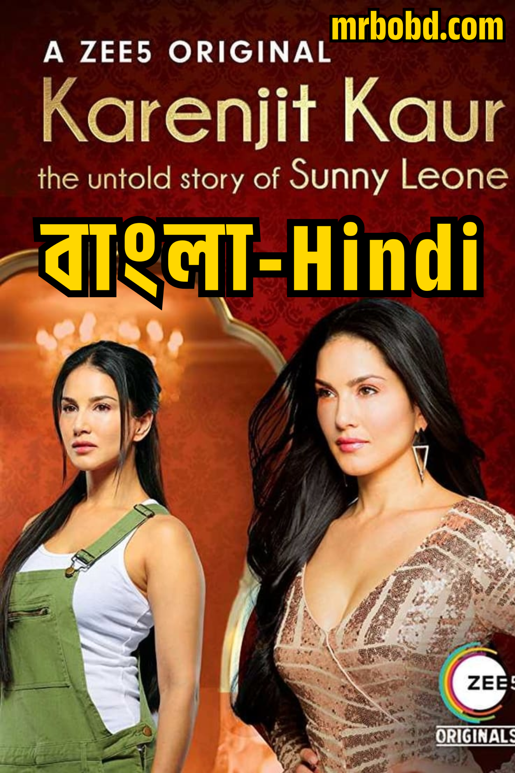 Karenjit Kaur: The Untold Story of Sunny Leone (2018-2019) Bangla/Hindi – Season 01-03 – Full Series Download & Watch FREE – MRBOBD.COM